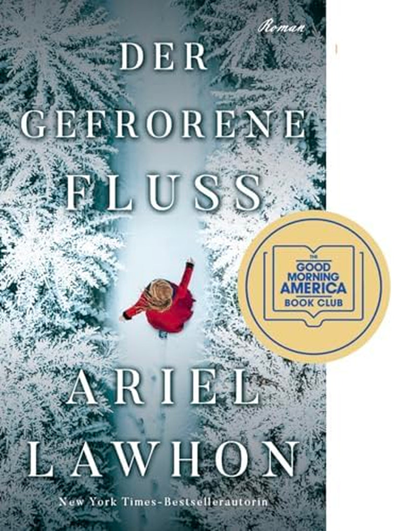 Der Gefrorene Fluss: Der Millionenfach Verkaufte Bestseller Jetzt Endlich Als Taschenbuch!